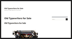 Desktop Screenshot of oldtypewritersforsale.com